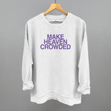 Make Heaven Crowded Purple