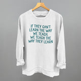 We Teach The Way They Learn