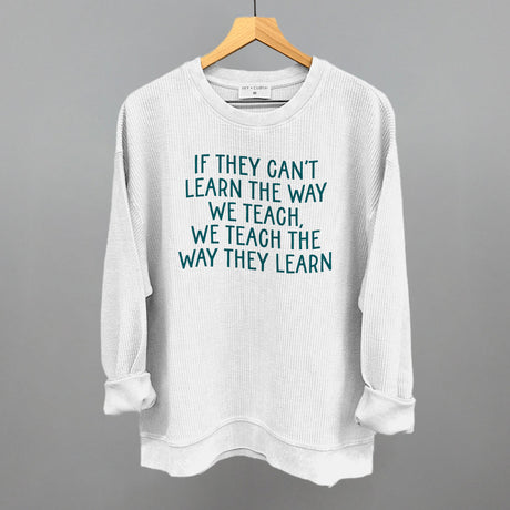 We Teach The Way They Learn