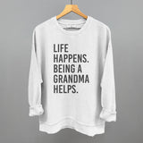 Life Happens Being A Grandma Helps