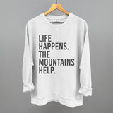 Life Happens The Mountains Help