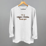 I'm A Coffee + Books Kinda Girl