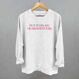Put It On My Husband's Tab (Pink)