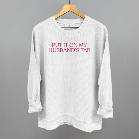 Put It On My Husband's Tab (Pink)