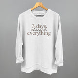 3 Days Changed Everything