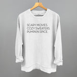 Scary Movies, Cozy Sweaters, Pumpkin Spice