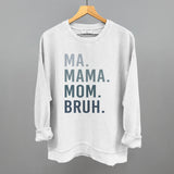 Ma Mama Mom Bruh Blue Gradient Text