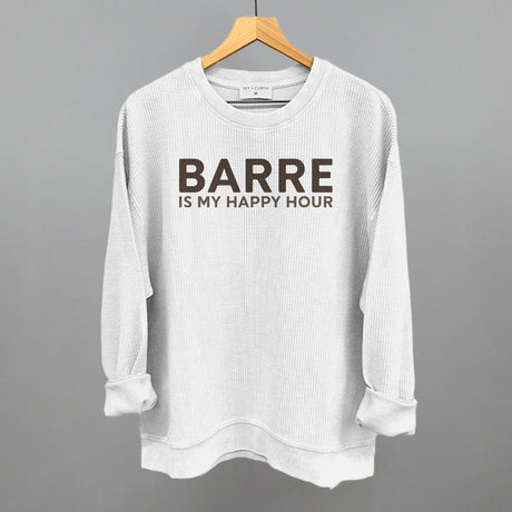 Barre Is My Happy Hour