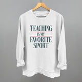 Teaching Is My Favorite Sport