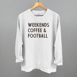 Weekends Coffee And Football