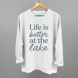 Life Is Better At The Lake