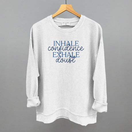 Inhale Confidence, Exhale Doubt