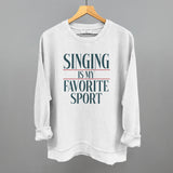 Singing Is My Favorite Sport