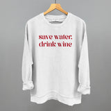Save Water Drink Wine