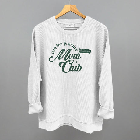 Late For Practice Mom Club