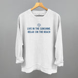 Live In The Sunshine, Relax On The Beach