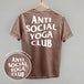 Anti Social Yoga Club (White) (Back Print)