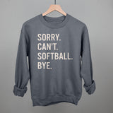 Sorry Can't Softball Bye