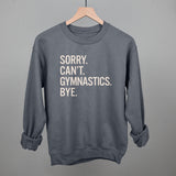 Sorry Can't Gymnastics Bye