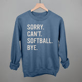 Sorry Can't Softball Bye