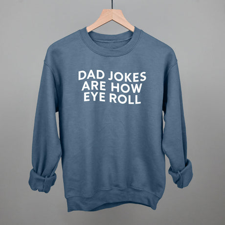 Dad Jokes Are How Eye Roll