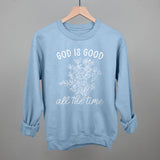 God Is Good All The Time Floral
