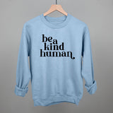 Be A Kind Human