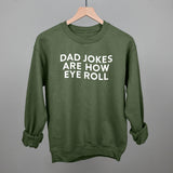 Dad Jokes Are How Eye Roll