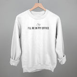 I'll Be In My Office (Yoga)