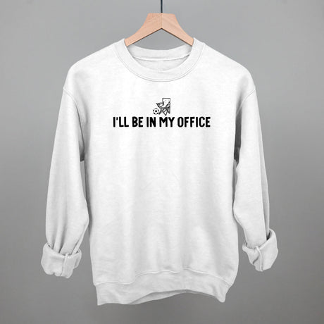 I'll Be In My Office (Soccer)