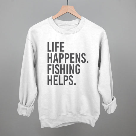 Life Happens Fishing Helps