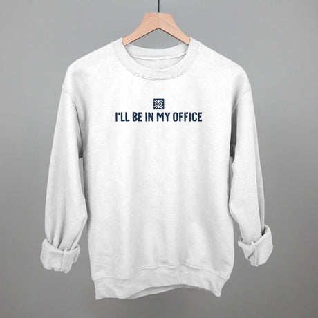 I'll Be In My Office (Quilting)