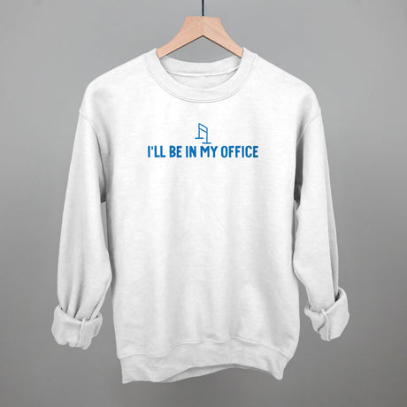 I'll Be In My Office (Barre)
