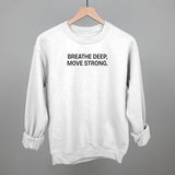 Breathe Deep, Move Strong