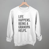 Life Happens Being A Grandpa Helps