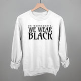 On Wednesdays, We Wear Black