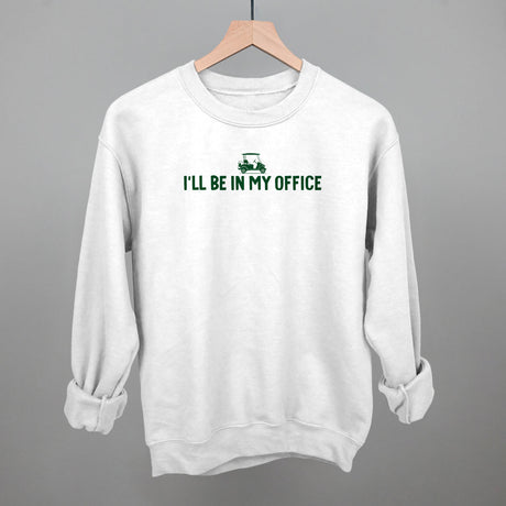 I'll Be In My Office (Golf Cart)