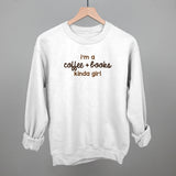 I'm A Coffee + Books Kinda Girl