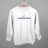 I'll Be In My Office (Fishing)