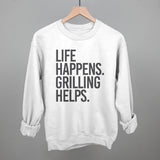 Life Happens Grilling Helps