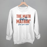 The Math Ain't Mathin'