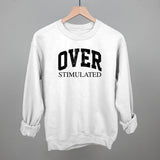 Overstimulated (Black)