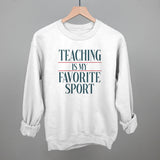 Teaching Is My Favorite Sport