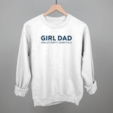 Girl Dad (Wallet Empty, Heart Full)