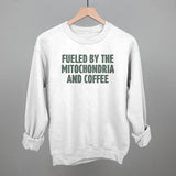 Fueled By The Mitochondria And Coffee