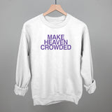 Make Heaven Crowded Purple