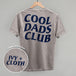 Cool Dads Club Blue (Back Print)