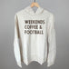 Weekends Coffee And Football