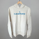 I'll Be In My Office (Barre)