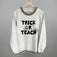 Trick Or Teach